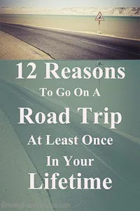 Pinterest - Reasons to go on a road trip