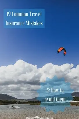 Are you properly covered for your travels? Check these 19 common travel insurance mistakes and how to avoid them before you leave #TravelTips #TravelInsurance Read the full article here: https://mowgli-adventures.com/common-travel-insurance-mistakes/