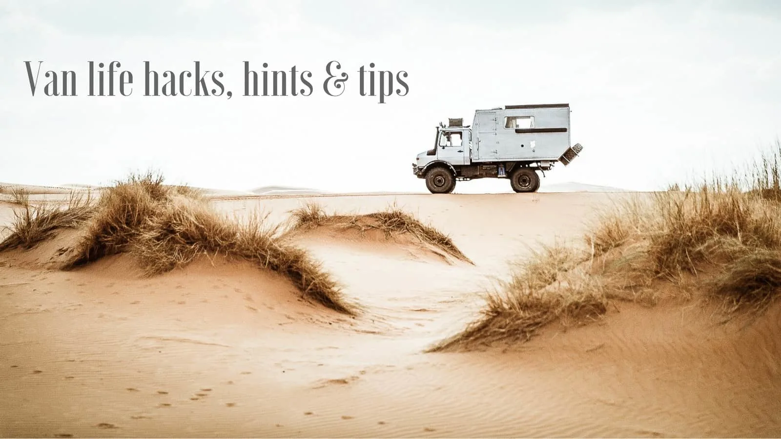 Mowgli Adventures Travel Resources Van life hacks, hints & tips