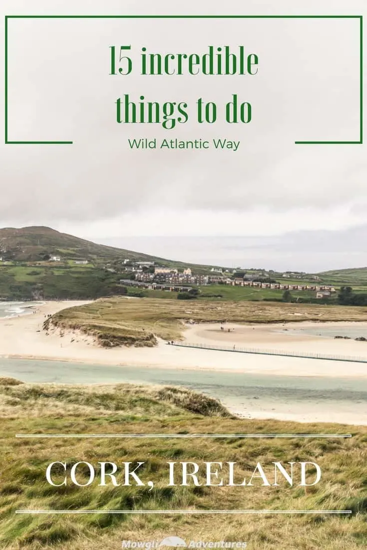 15 incredible things to do in Cork – Ireland - Wild Atlantic Way - a great list of things to see and do! From rugged cliffs tops, stunning beaches, colourful villages and a wild peninsulas, touring Cork won’t disappoint. #WAW #WildAtlanticWay #WestCork Read the full article here: //mowgli-adventures.com/things-to-do-in-cork-ireland/