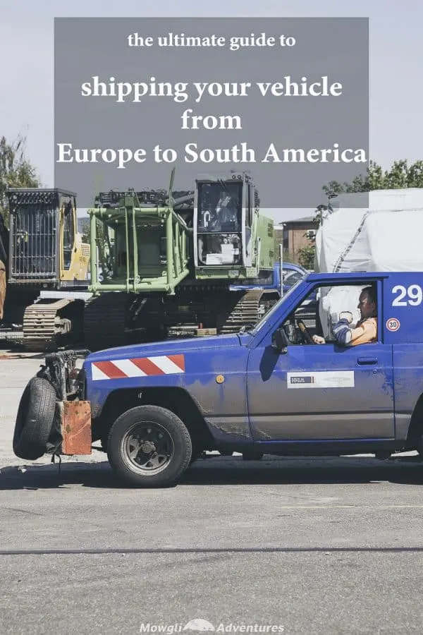 How to ship a vehicle from Europe to South America