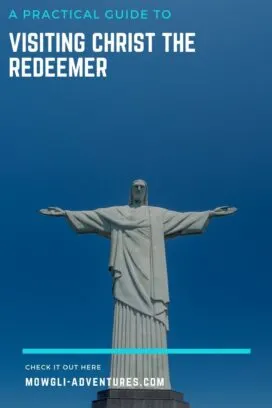 A practical guide to visiting Christ the Redeemer in Rio de Janeiro
