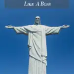 A guide to visiting Christ the Redeemer in Rio de Janeiro