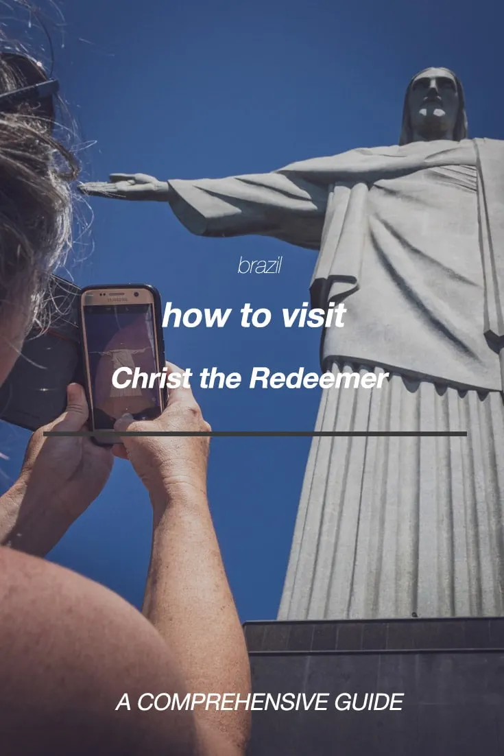 A guide to visiting Christ the Redeemer in Rio de Janeiro