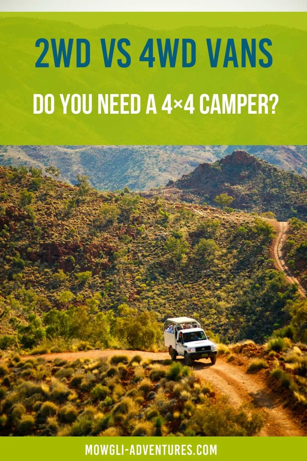2wd vs 4wd - Do you need a 4x4 camper