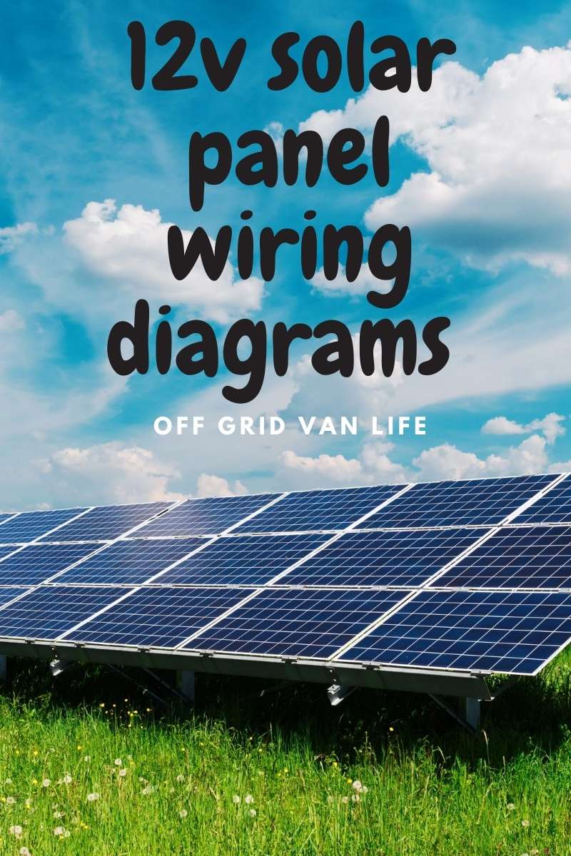 12v Solar Panel Wiring Diagrams For Rvs Campers Van S Caravans