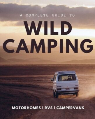 Wild camping for motorhomes _ A dry camping & boondocking guide