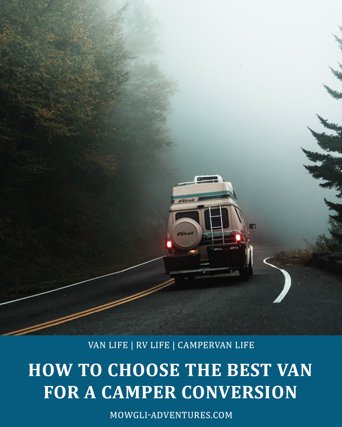 How to Choose the Best Van for a Camper Conversion