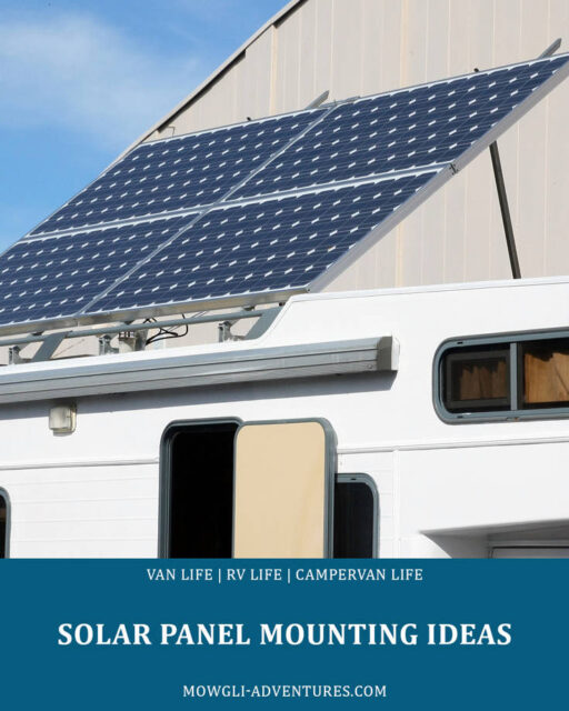 Solar Panel Mounting Ideas For Your RV - Mowgli Adventures